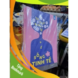 (TẶNG BOOKMARK) Tư Duy Kinh Tế Để Sống Tinh Tế - Tạ Tôn Bác - mới 90% - KỸ NĂNG - RBK3012