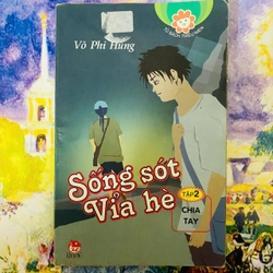 SỐNG SÓT VỈA HÈ - TẬP2 - VÕ PHI HÙNG