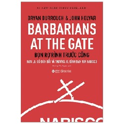Barbarians At The Gate - Bọn Rợ Rình Trước Cổng (Bìa Cứng) - Bryan Burrough, John Helyar 68348