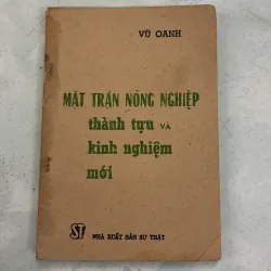 Mặt trận nông nghiệp thành tựu và kinh nghiệm mới - Vũ Oanh - 1986s