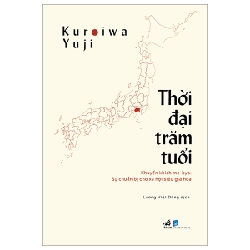 Thời Đại Trăm Tuổi - Khuyến Khích Me-Byo - Sự Chuẩn Bị Cho Xã Hội Siêu Già Hóa - Kuroiwa Yuji