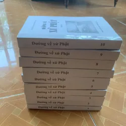 ĐƯỜNG VỀ XỨ PHẬT trọn bộ 10 tập - trưởng lão THÍCH THÔNG LẠC 1009931
