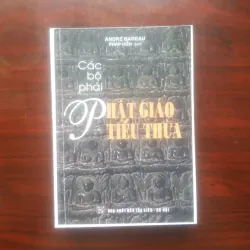 [Sách Phật Giáo] Các Bộ Phái Phật Giáo Tiểu Thừa (Andre Bareau) Remake