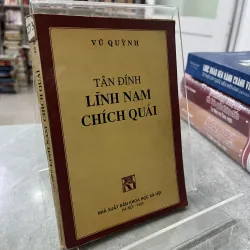 TÂN ĐÍNH LĨNH NAM CHÍCH QUÁI - BÙI VĂN NGUYÊN