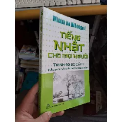 [Sách Cũ SCGR] Tiếng Nhật cho mọi người - Trình độ sơ cấp 1 - Bản dịch và giải thích ngữ pháp - Minna No Nihongo I HỌC NGOẠI NGỮ HCM.TN1008