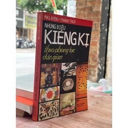 Những điều kiêng kị theo phong tục dân gian - Mai Uyên, Thanh Thuỷ