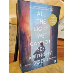 All The Light We Cannot See - Anthony Doerr - Winner Of The Pulitzer Prize For Fiction