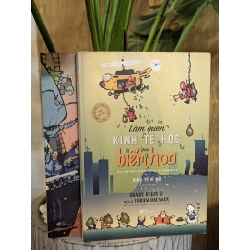 Làm quen kinh tế học qua biếm hoạ - Grady Klein & Tiến Sĩ YoRam Bauman ( trọn bộ 2 tập )