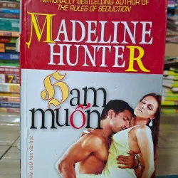 Ham Muốn - Madeline Hunter