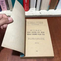 II Sách Kỹ Thuật: Một Số Vấn Đề Về Xây Dựng Cơ Bản Giao Thông Vận Tải (Tập 7) - 1994 755375