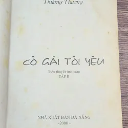 Tiểu thuyết lãng mạn Việt Nam CÔ GÁI TÔI YÊU (Thương Thương) 782305