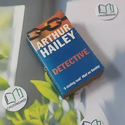 [MIỄN PHÍ BỌC SÁCH] [XƯA] Detective (1998) - Arthur Hailey 1027513