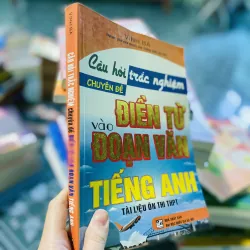 Câu hỏi trắc nghiệm chuyên đề: Điền từ vào đoạn văn tiếng Anh 749250