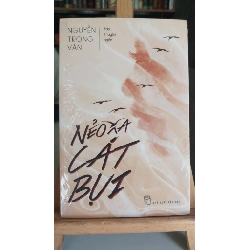 Nẻo xa cát bụi - Nguyễn Trọng Văn