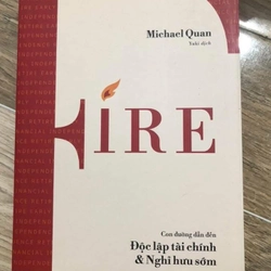 FIRE – Con đường dẫn đến Độc lập tài chính & Nghỉ hưu sớm (giá bìa 159k)