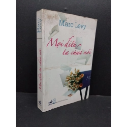 Mọi điều ta chưa nói mới 80% ố bẩnu 2009 HCM1008 Marc Levy VĂN HỌC 199576