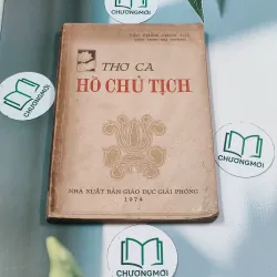 [MIỄN PHÍ BỌC SÁCH] Thơ Ca Hồ Chủ Tịch (1974) 674966