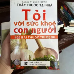 Tỏi Với Sức Khỏe Con Người – 400 Bài Thuốc Trị Bệnh | Sách Y Học Dân Gian- K2 993976