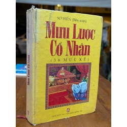 Mưu lược cổ nhân ( 36 mưu kế ) - Sơ Hiển biên soạn