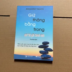 Giữ thăng bằng trong một thế giới chênh vênh