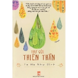 Thư gửi thiên thần - Tạ Hà Như Bình STB3302 Văn học