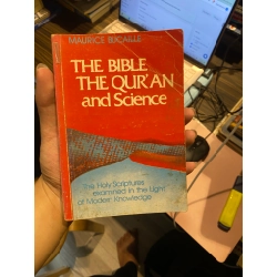 The Bible The Qur'an and Science - Maurice Bucaille 453535