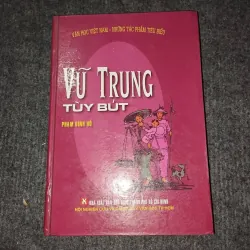 VŨ TRUNG TÙY BÚT - PHẠM ĐÌNH HỔ