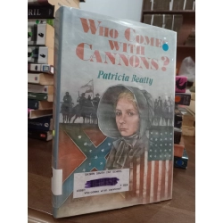 Who comes with Cannons? - Patricia Beatty