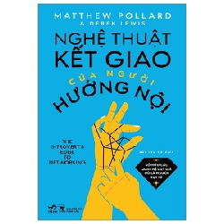 Nghệ thuật kết giao của người hướng nộ - Matthew Pollard và Derek Lewis 2023 New 100% HCM.PO