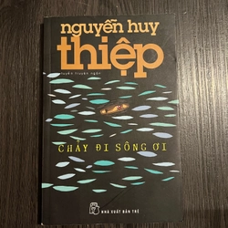 Chảy đi sông ơi - Nguyễn Huy Thiệp 300466