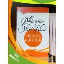 (TẶNG BOOKMARK) Nhà giáo Việt Nam tiểu sử và giai thoại - Vũ Ngọc Khánh - KHOA HỌC ĐỜI SỐNG - RBK1211