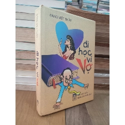 Đi học vì vợ - Đặng Việt Thuỷ 929225