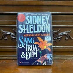 Sáng, trưa và đêm - Sidney Sheldon