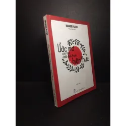 [Sách Cũ SCGR] Ước mơ của bạn nhất định thành hiện thực năm 2017 mới 80% ố vàng HCM2310