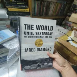 Thế giới cho đến ngày hôm qua Jared Diamond 