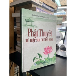 Phật Thuyết Tứ Thập Nhị Chương Kinh - Hoà thượng Tuyên Hoá giải lượng