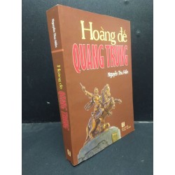 Hoàng Đế Quang Trung Nguyễn Thu Hiền mới 90% bẩn nhẹ 2013 HCM0605 lịch sử Oreka-Blogmeo 140950