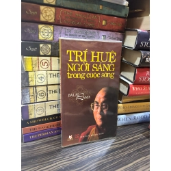 Trí tuệ ngời sáng trong cuộc sống - Dalai Lama