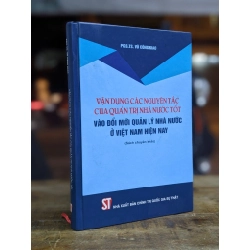 Vận dụng các nguyên tắc của quản trị nhà nước tốt vào đổi mới quản lý nhà nước ở Việt Nam