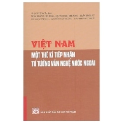 Việt Nam Một Thế Kỉ Tiếp Nhận Tư Tưởng Văn Nghệ Nước Ngoài - Lã Nguyên