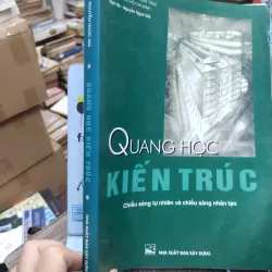 Sách: Quang học kiến trúc - TG: Việt Hà, Nguyễn Ngọc Giả (KT) 738440