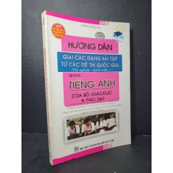 Hướng dẫn giải CD bài tập từ các đề thi quốc gia môn tiếng anh của bộ GD&DT mới 90% bẩn bìa, ố nhẹ 2010 Hoàng Thị Lệ HCM2205 GIÁO TRÌNH, CHUYÊN MÔN