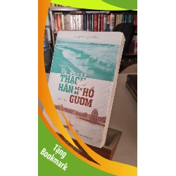 (TẶNG BOOKMARK) Từ nguồn thạch hãn đến bờ hồ gươmách lưu kho mới 95%- Phan Quang [2001] bút ký Sách văn học RBK0302