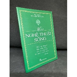 [Phiên Chợ Sách Cũ] Một Nghệ Thuật Sống - Thu Giang Nguyễn Duy Cần, 2015 S2511 SBM - VĂN HỌC - SBM2911-109