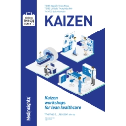 Bộ Công Cụ Tinh Gọn Trong Y Tế - Kaizen - Thomas Lindsay Jackson