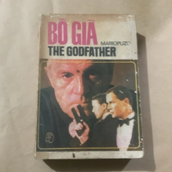 Bố Già ( The Godfather ). Tác giả: Mario Puzo. Dịch giả: Ngọc Thứ Lang. 