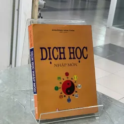 DỊCH HỌC NHẬP MÔN - KHƯƠNG VĂN THÌN