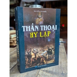 Thần thoại Hy Lạp - Nguyễn Văn Khỏa 128292