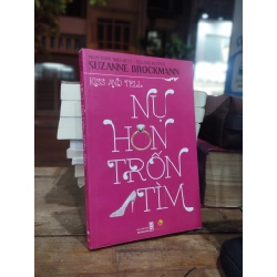 NỤ HÔN TRỐN TÌM - SUZANNE BROCKMANN 305032
