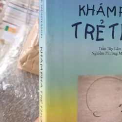 Khám phá trẻ thơ+ Trẻ thơ trong gia đình+ Bí ẩn tuổi thơ của tác giả Maria Montessori 795728